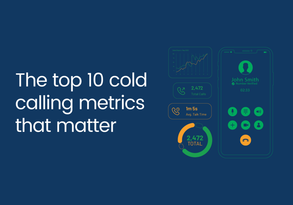 The top 10 cold calling metrics that matter