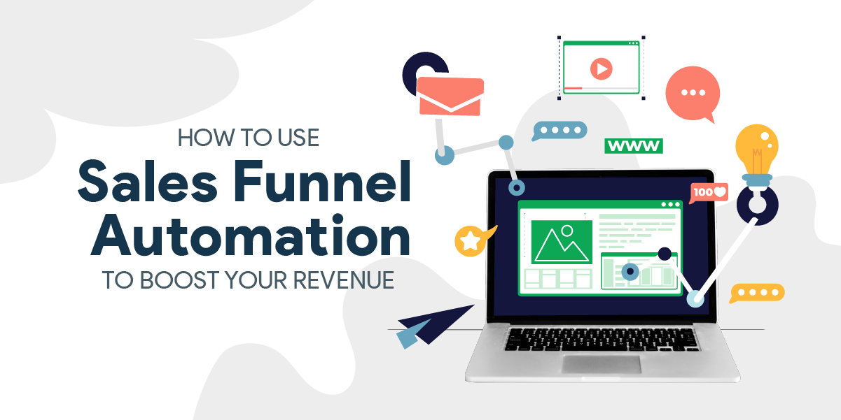 How to use sales funnel automation to boost your revenue - Aloware