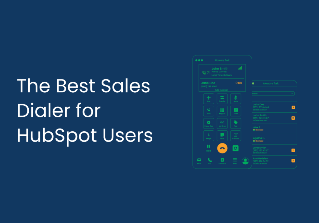 The Best Sales Dialer for HubSpot Users