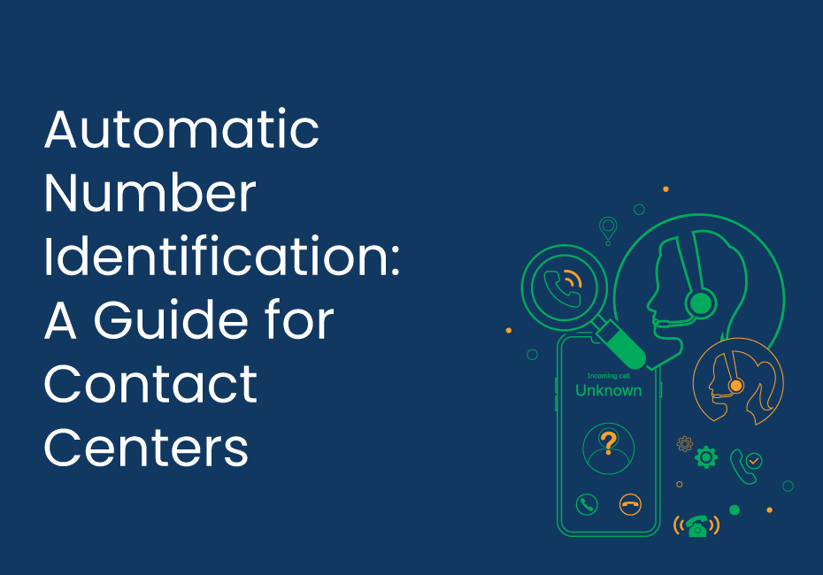 Automatic Number Identification: A Guide for Contact Centers