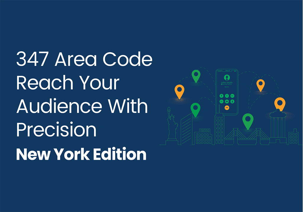 347 Area Code: Reach Your Audience With Precision – New York Edition