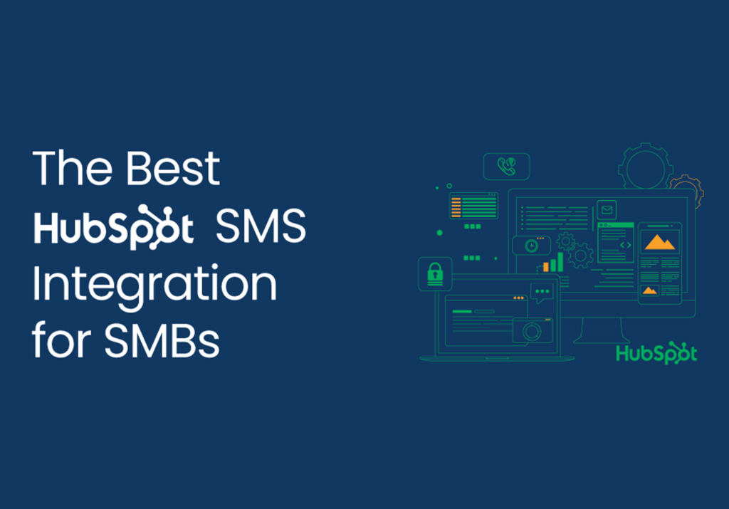 The Best HubSpot SMS Integration for SMBs - Aloware