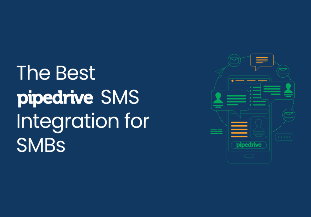 The Best Pipedrive SMS Integration for SMBs - Aloware