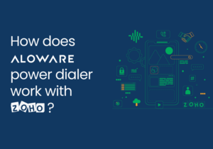 How does Aloware power dialer work with Zoho?