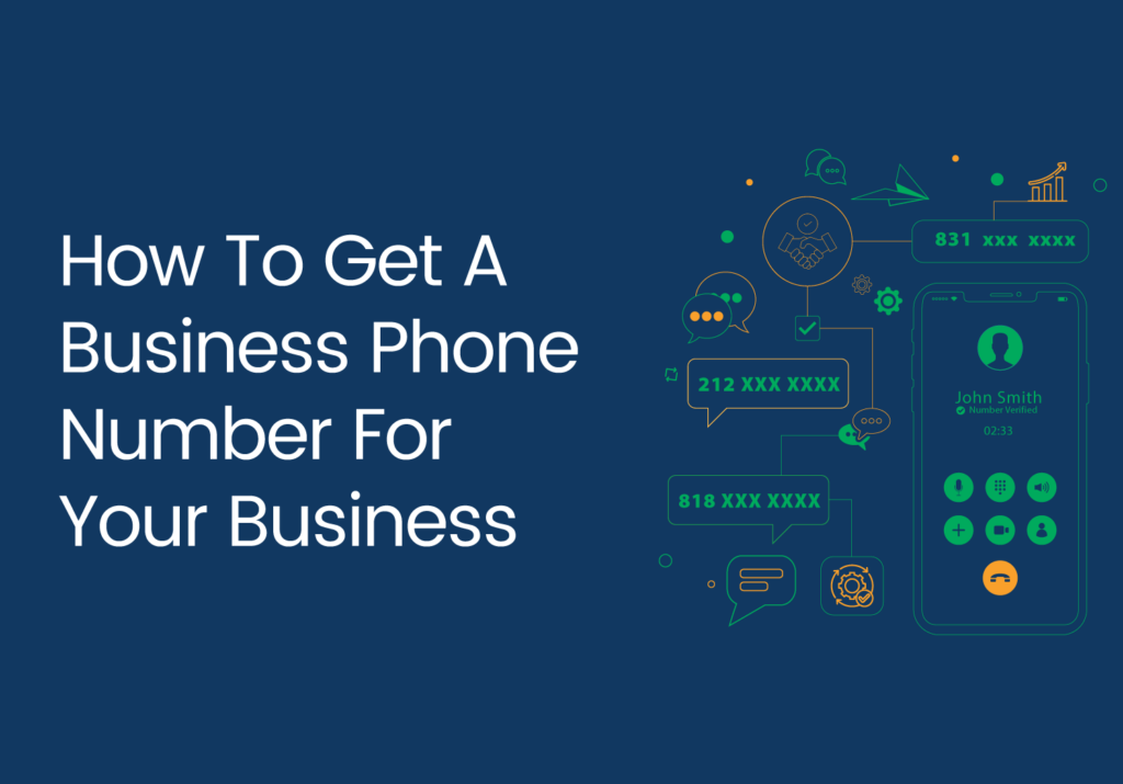 How To Get A Business Phone Number For Your Business